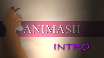 Animash [Intro]