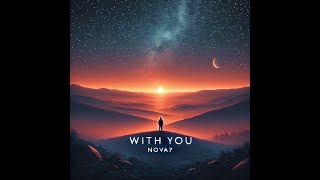 With You by Nova7 Original Mix
