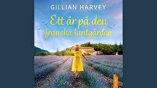 Chapter 282 - Ett år på den franska lantgården
