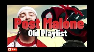 Playlist Post Malone #1 | Post Malone Old Playlist
