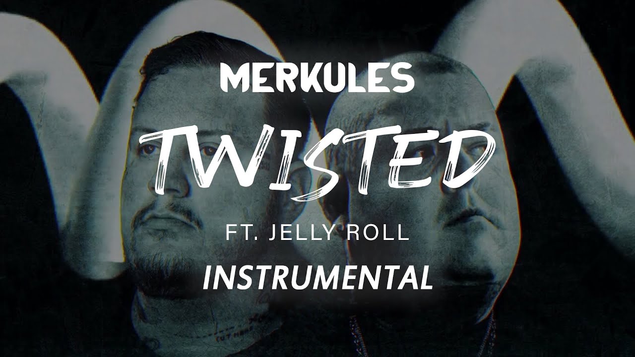 Merkules & Jelly Roll - ''Twisted | Instrumental [Prod. RIT 1K]