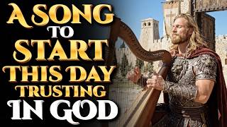PSALMS of TRUST at DAWN: Psalms to Stand Firm from the First Hour | 2 Hours of Sung Psalms