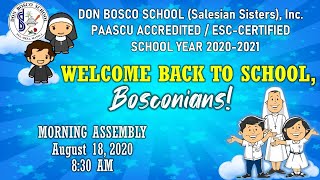 AUGUST 18, 2020 - 8:30 AM - MORNING ASSEMBLY