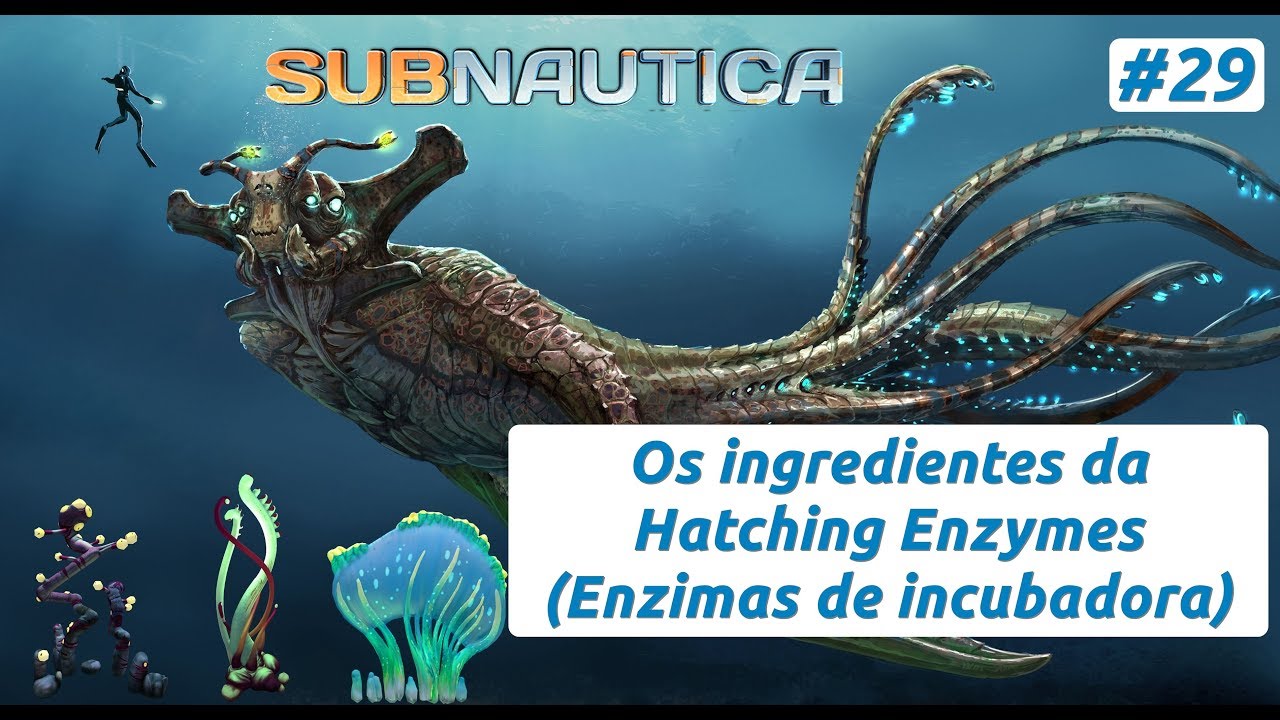 subnautica hatching enzyme old subnautica hatching enzyme old
