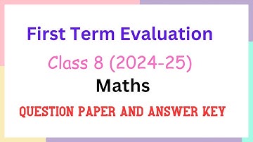 CLASS 8 MATHS ONAM EXAM 2024 -25 | FIRST TERM EXAMINATION 2024-25|QUESTION PAPER ANSWER  KEY |