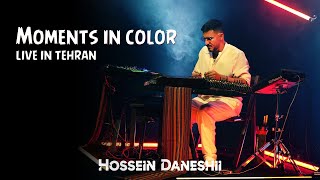 Moments in Color | live in Tehran
