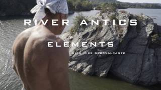 River Antics (Elements with Mike DeCavalcante)