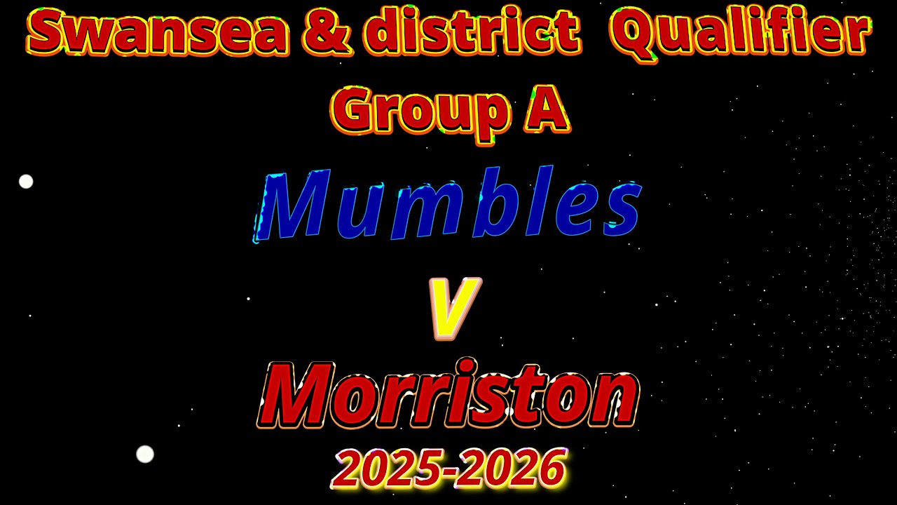 Mumbles RFC v Morriston Athletic RFC Swansea & District Qualifier Group A  2025-2026
