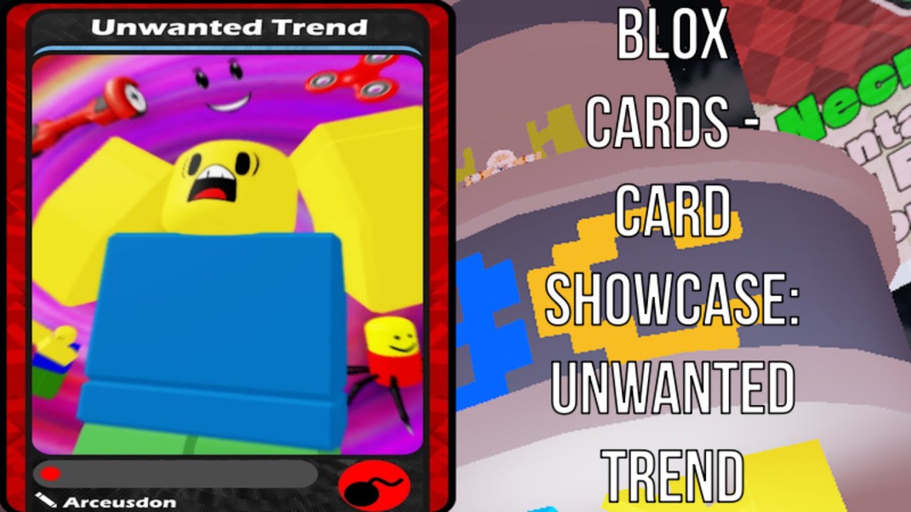 Roblox Blox Cards Card Showcase Unwanted Trend (Ban Yourself Now