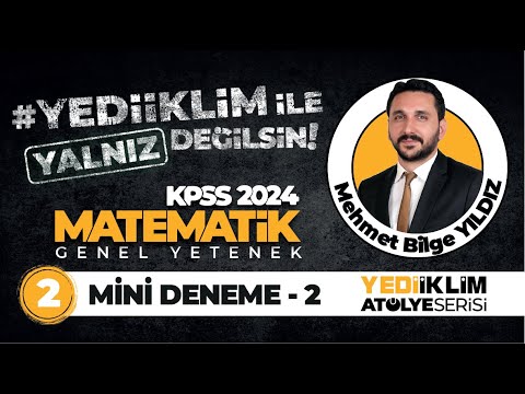 2024 KPSS MATEMATİK MİNİ DENEME 2 -  Mehmet Bilge YILDIZ