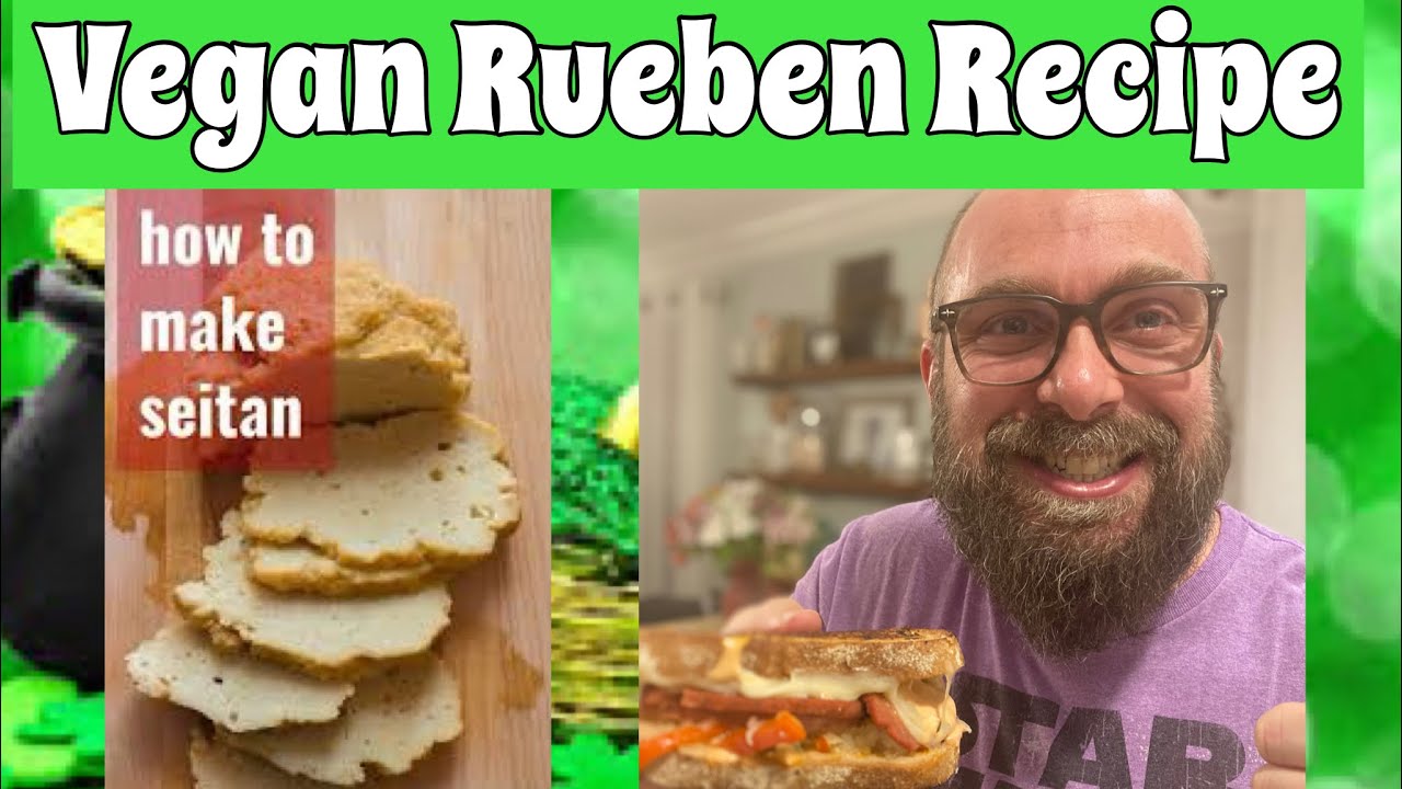How to make Delicious Seitan (Wheat Meat) Vegan Ruebens YouTube