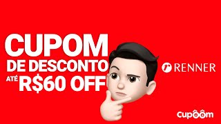 Thumbnail Vídeo Youtube: RENNER - CUPOM DE DESCONTO 2023 | ATÉ R$60 OFF