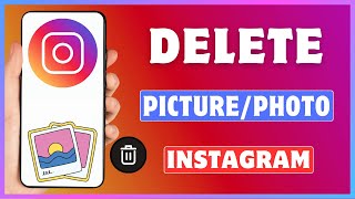 Famous How To Delete A Picture From Instagram | Remove Images From Instagram Net Worth