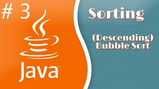 Bubble Sort Descending(Flowchart,Pseudocode,Visualisasi Sorting,Java Code)