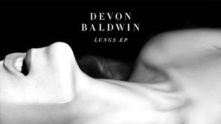 Devon Baldwin - Closer