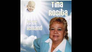 Is er iemand Tina Rosita