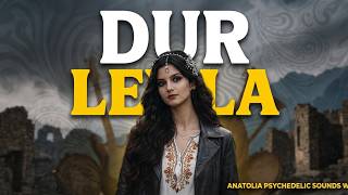 Dur Leyla Leyla (Kış Leyla Leyla) Anatolian Psychedelic Rock Cover - Türk Halk Müziği