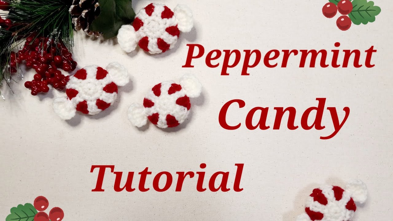 Crochet Peppermint Candy Tutorial 