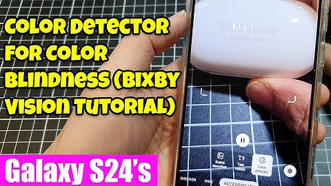 🎨 Galaxy S24 Hidden Feature: Color Detector for Color Blindness (Bixby Vision Tutorial)
