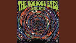 Feel the Vibrations - The Voodoos Eyes