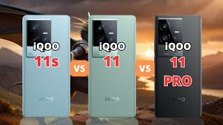 Vivo iQOO 11s 5G vs Vivo iQOO 11 5G vs Vivo iQOO 11 Pro 5G