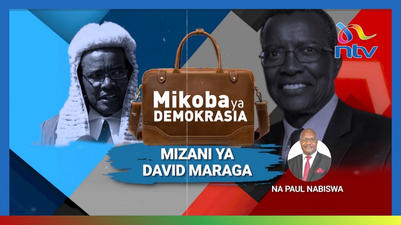 Mikoba ya Demokrasia: Mizani ya David Maraga