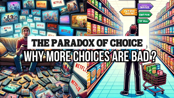 The Paradox of Choice | Why More Choices are Bad?