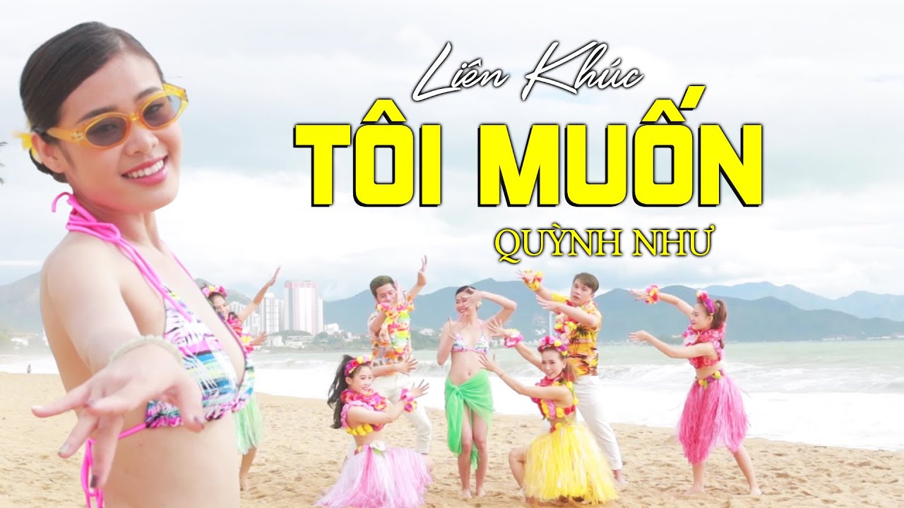 LK TÔI MUỐN & YÊU ĐỜI YÊU NGƯỜI - Quỳnh Như Bolero | Quỳnh Như Official