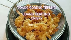 UDANG GORENG TEPUNG / UDANG CRISPY... RENYAH!!! - Durasi: 11.46. 