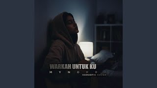 Download Lagu Warkah Untukku (Acoustic Cover) Download Lagu Warkah Untukku (Acoustic Cover)