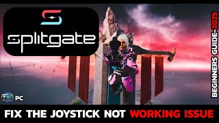 How to Fix Joystick Not Working in Splitgate PC (Easy Steps)