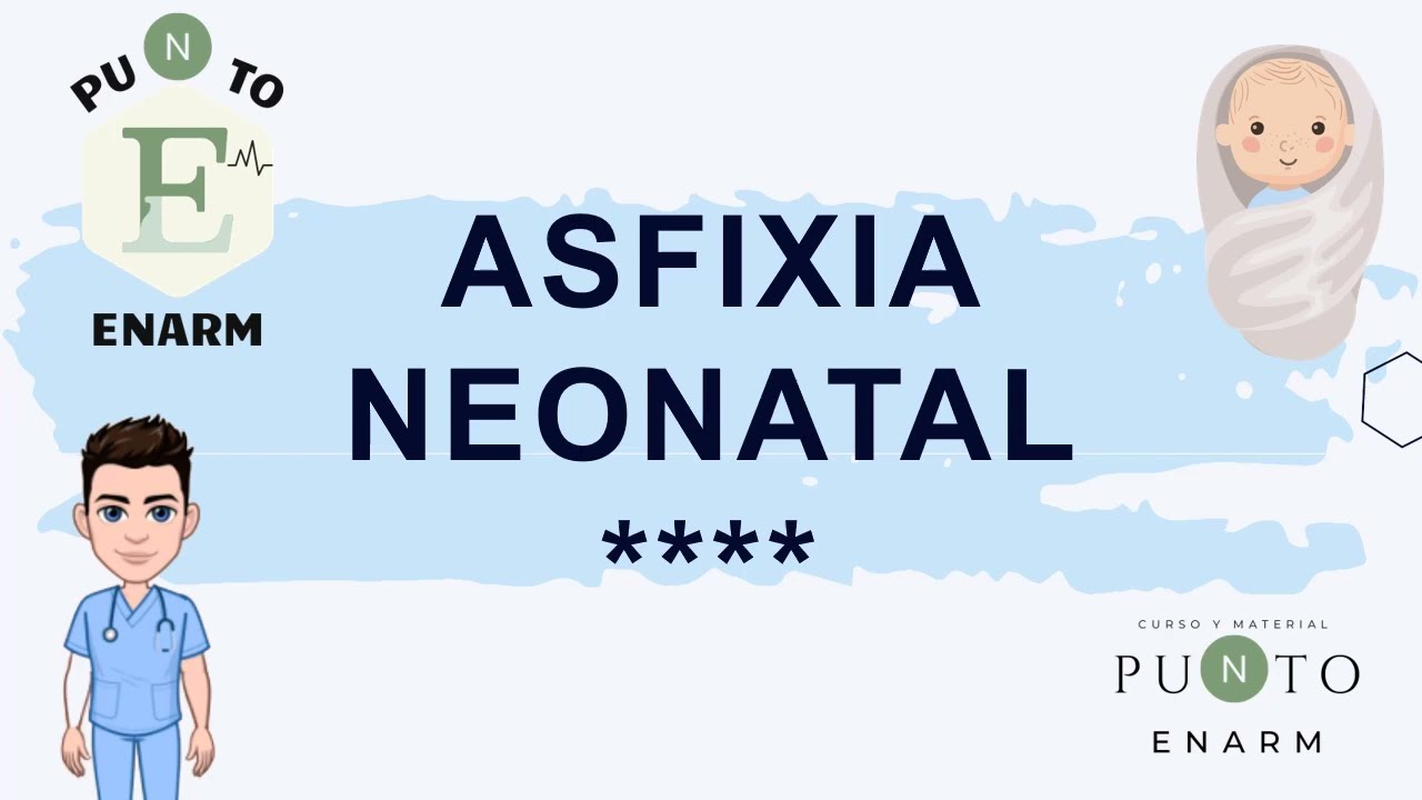 26/100 ASFIXIA/ ENCEFALOPATIA HIPOXICO ISQUÉMICA. ENARM