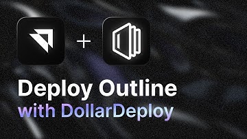 How To Deploy Outline Using DollarDeploy - Step-by-Step Deployment Guide