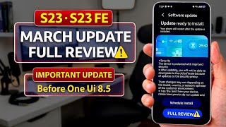 Samsung New UPDATE S23 Series, S23 FE, A53  Review - New Features, Camera Etc screenshot 4