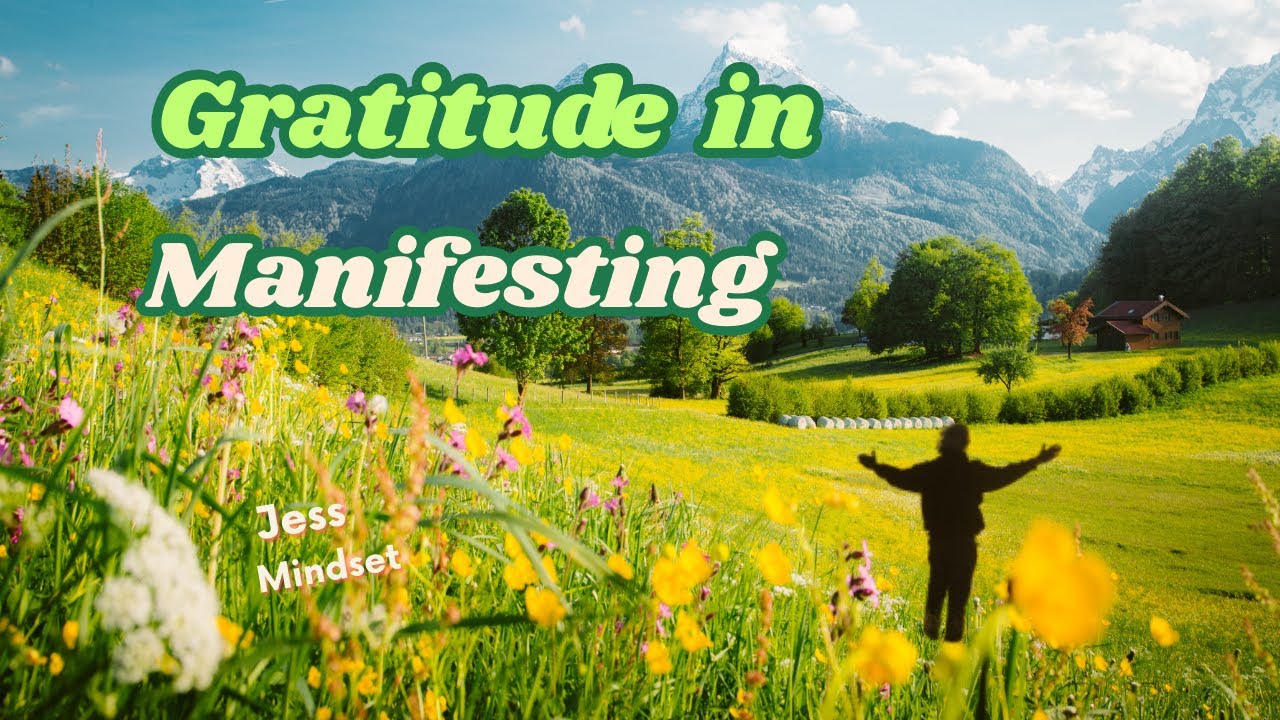 The Power of Gratitude in Manifestation - YouTube