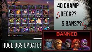 Huge Battlegrounds Update?! 40 Champion Decks + 5 Bans!! Let's Talk...