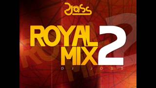 Download Lagu ROYAL MIX 2 - DJ JOSS \ MP3
