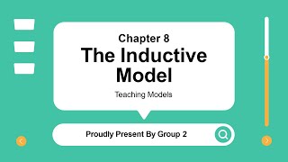 Chapter 8: The Inductive Model | Group 2