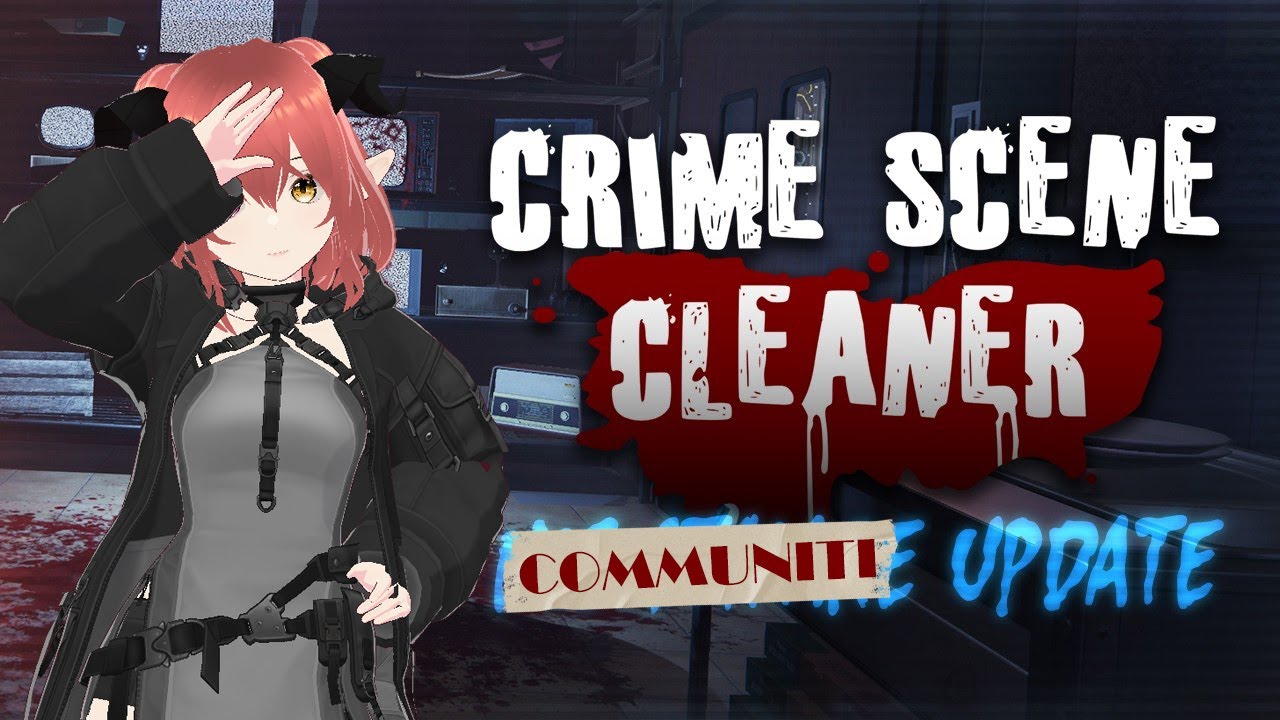 Crime Scene Cleaner Communiti Update - Alter Ego