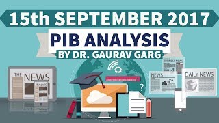 (ENGLISH) 15th September 2017 - PIB - Press Information Bureau news analysis for competitive exams screenshot 5