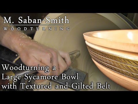 #77 Wood turning a Sycamore Bowl with Texture and Gold Gilt Belt