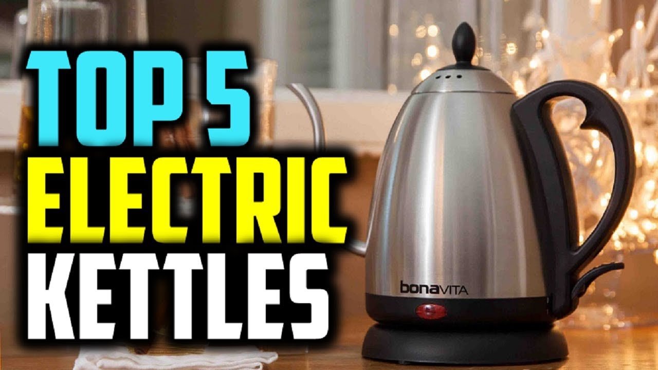 ️Best Electric Kettle 2019 Top 5 Electric Kettle YouTube