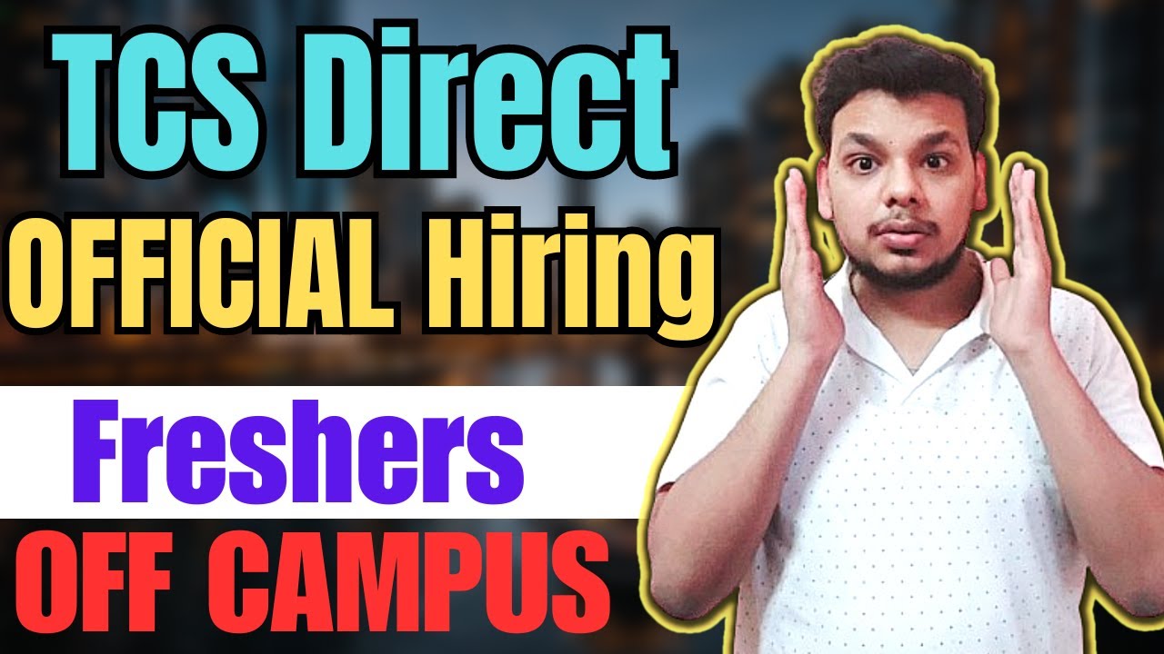 TCS Biggest New Hiring Announced | OFF Campus Drive For 2024 , 2023 ...