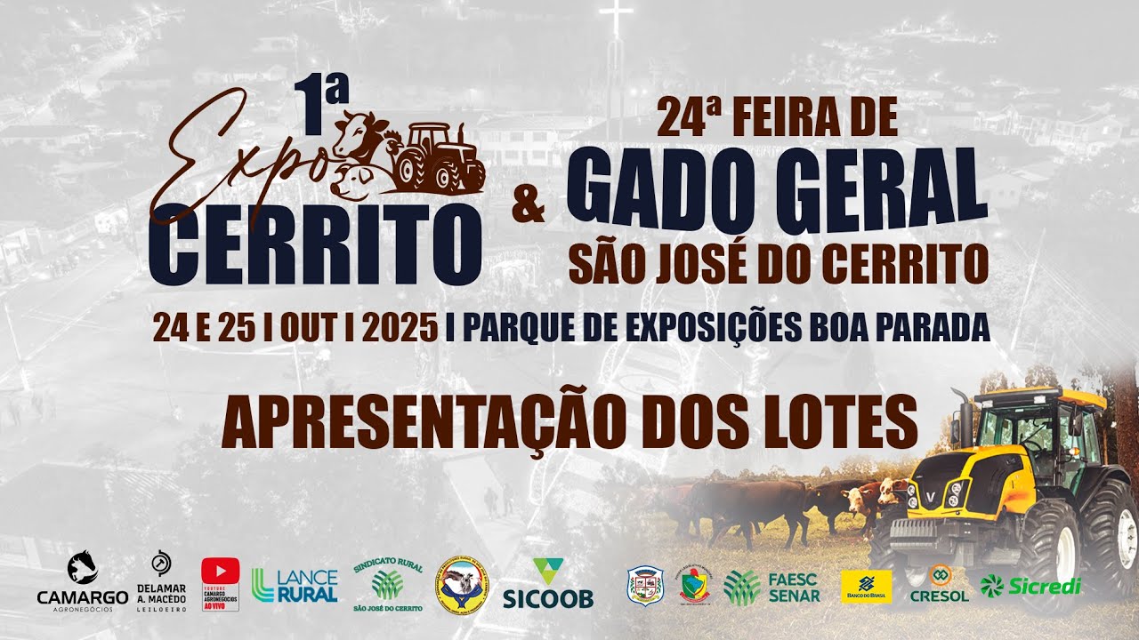 Apresentação dos Lotes da Feira de Gado Geral - São José do Cerrito.
