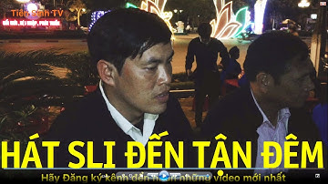 Cặp đôi hát sli muộn nhất hội Kỳ Cùng 27 tháng giêng 2020