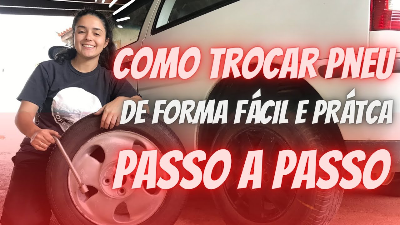 COMO TROCAR PNEU - Passo a Passo Super Fácil ! | Qualquer Mulher consegue Fazer( sem chave de roda )