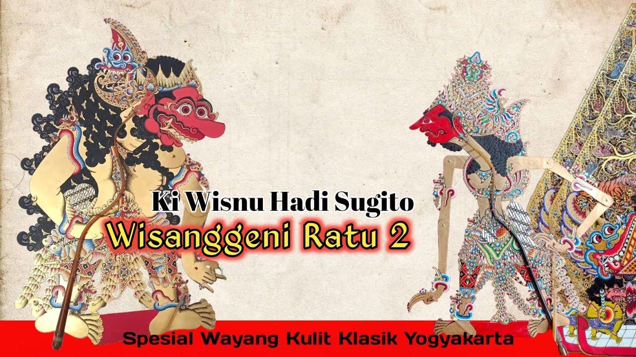 Wisanggeni Ratu 2 - Ki Wisnu Hadi Sugito