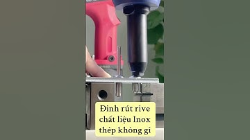 Đinh rút inox #rivet #cnc #kseet #machine #rivets #riveter