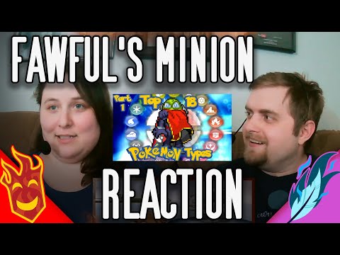 Reaction: Top 18 Pokemon Types Part 1 by Fawful's Minion