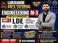🔴 LIVE NOW | Engineering M-3 | Unit-1: LDE (Linear Differential Equations) | All Branches |